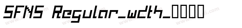 SFNS Regular_wdth_字体转换